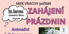 ZAHÁJENÍ PRÁZDNIN