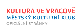 KULTURA VE VRACOVĚ